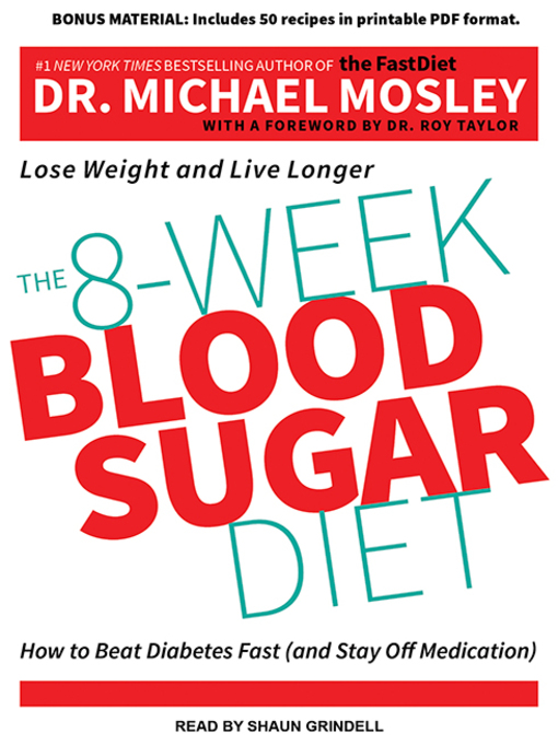 Title details for The 8-Week Blood Sugar Diet by Dr. Michael Mosley - Wait list